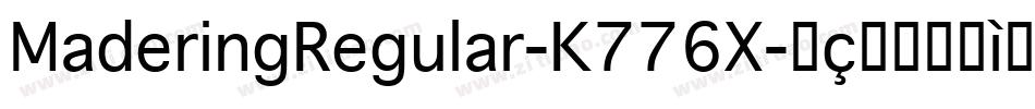 MaderingRegular-K776X字体转换