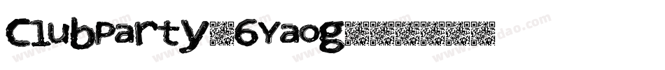ClubParty-6Yaog字体转换