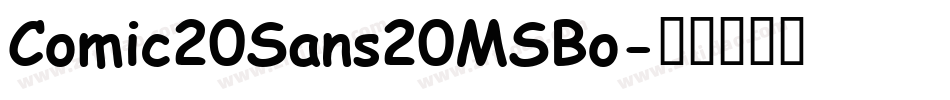 Comic20Sans20MSBo字体转换