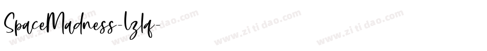 SpaceMadness-lz1q字体转换 SpaceMadness-lz1q字体转换