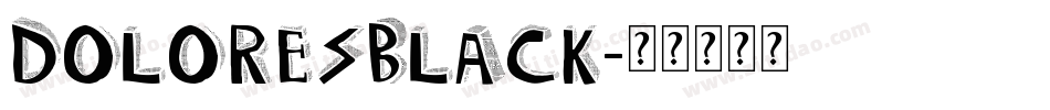 DoloresBlack字体转换