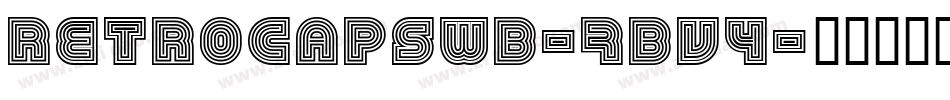 Retrocapswb-7Bv4字体转换