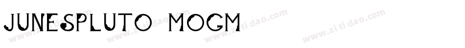 Junespluto-mOgm字体转换