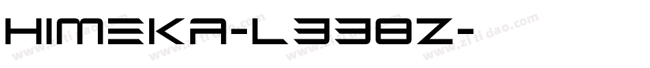 Himeka-L338Z字体转换