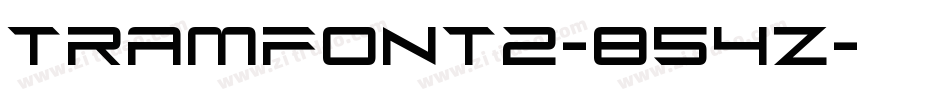 TramFont2-854z字体转换