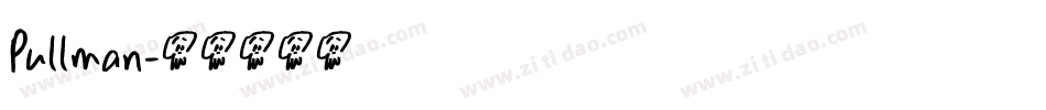 Pullman字体转换