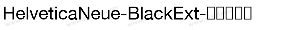 HelveticaNeue-BlackExt字体转换