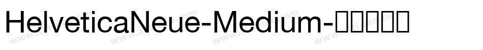 HelveticaNeue-Medium字体转换