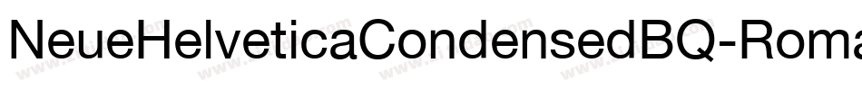 NeueHelveticaCondensedBQ-Roman字体转换