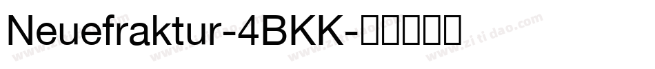 Neuefraktur-4BKK字体转换