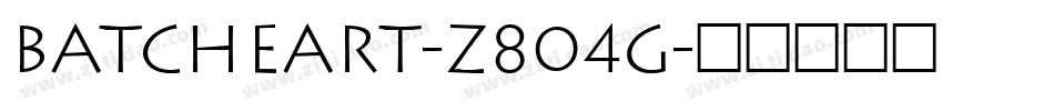 Batcheart-z804G字体转换