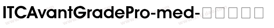 ITCAvantGradePro-med字体转换