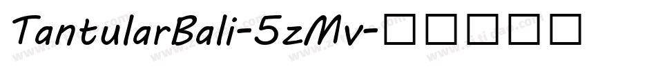 TantularBali-5zMv字体转换