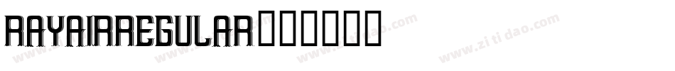 RAYAIRREGULAR字体转换