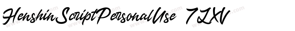HenshinScriptPersonalUse-7LXV字体转换