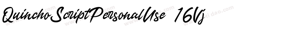 QuinchoScriptPersonalUse-16Vj字体转换