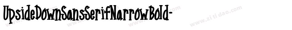 UpsideDownSansSerifNarrowBold-lag5字体转换