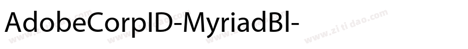 AdobeCorpID-MyriadBl字体转换