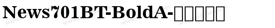 News701BT-BoldA字体转换