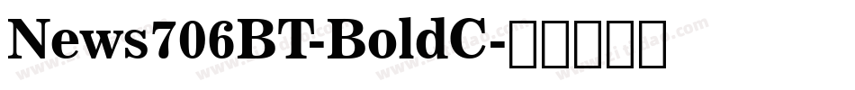 News706BT-BoldC字体转换