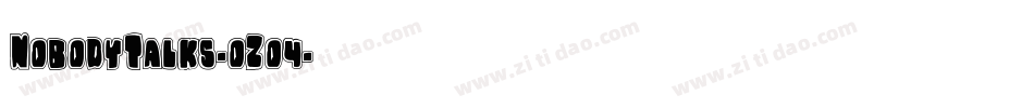 NobodyTalks-oZo4字体转换