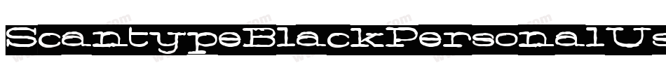 ScantypeBlackPersonalUse-KRl7字体转换