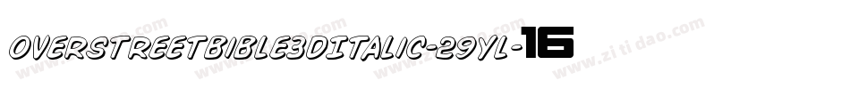 OverstreetBible3DItalic-29Yl字体转换 OverstreetBible3DItalic-29Yl字体转换