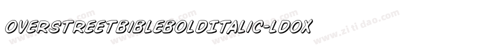 OverstreetBibleBoldItalic-lDOX字体转换