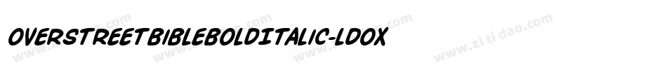 OverstreetBibleBoldItalic-lDOX字体转换