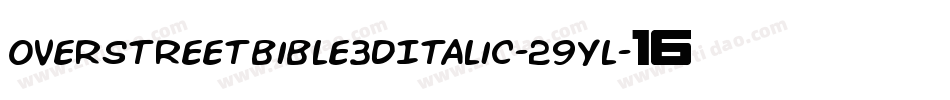 OverstreetBible3DItalic-29Yl字体转换 OverstreetBible3DItalic-29Yl字体转换