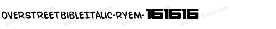 OverstreetBibleItalic-RYeM字体转换