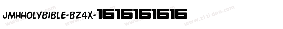 JmhHolyBible-Bz4x字体转换