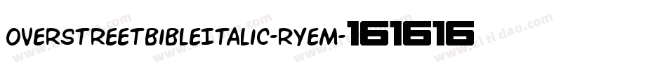 OverstreetBibleItalic-RYeM字体转换