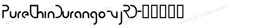 PureThinDurango-vjRD字体转换