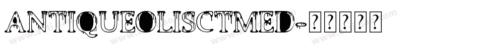 AntiqueOliSCTMed字体转换