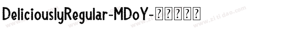 DeliciouslyRegular-MDoY字体转换