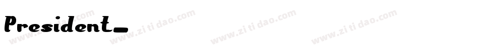 President字体转换