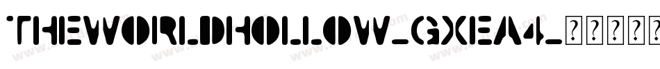 TheWorldHollow-gxEa4字体转换