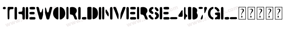 TheWorldInverse-4B7Gl字体转换