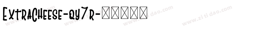 ExtraCheese-qy7r字体转换