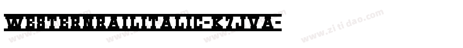 WesternRailItalic-K7JVA字体转换