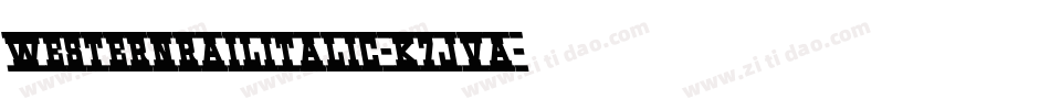 WesternRailItalic-K7JVA字体转换