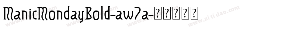 ManicMondayBold-aw7a字体转换