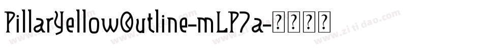 PillarYellowOutline-mLP7a字体转换