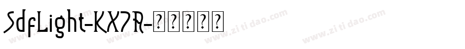 SdfLight-KX7A字体转换