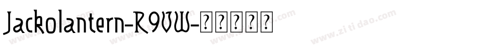 Jackolantern-R9VW字体转换