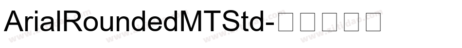 ArialRoundedMTStd字体转换