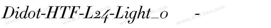 Didot-HTF-L24-Light_0手机版字体转换