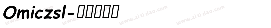 Omiczsl字体转换
