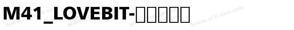 M41_LOVEBIT字体转换